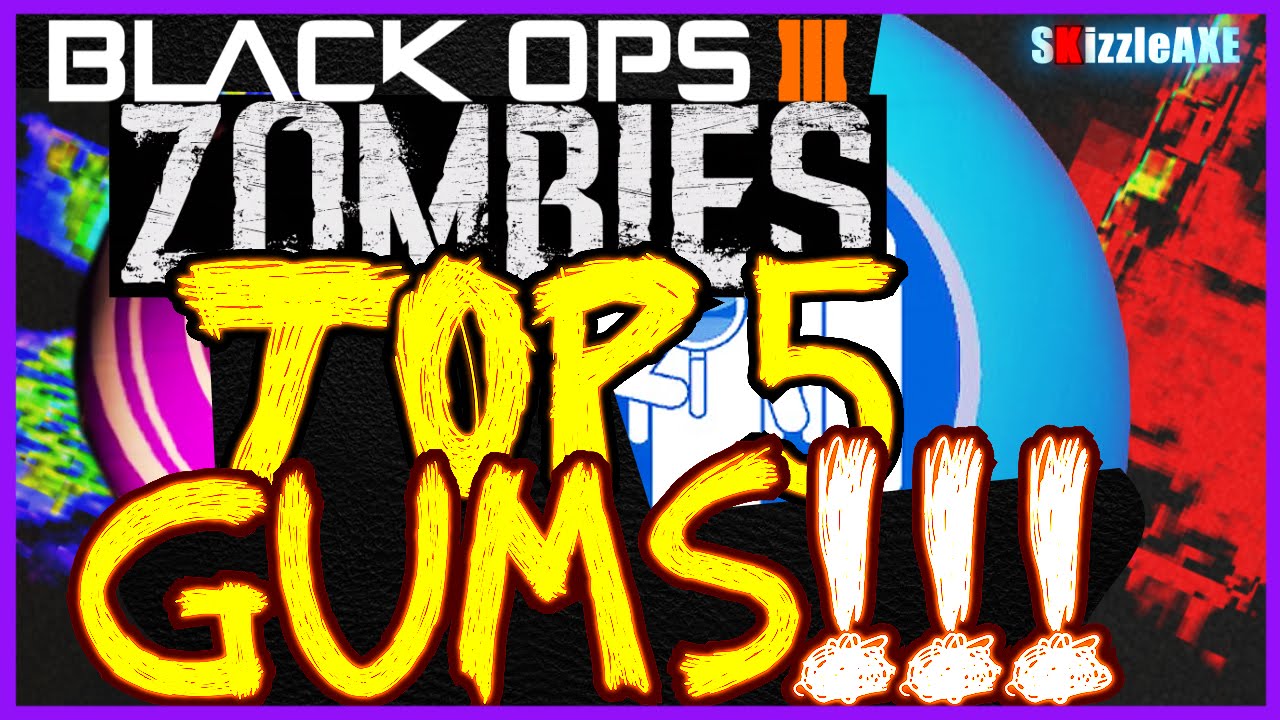 Artistry in Games BLACK-OPS-3-ZOMBIES-Top-5-BEST-GobblegumsGumballs-For-SurvivalHigh-Rounds-COD-BO3-Zombies BLACK OPS 3 ZOMBIES: Top 5 BEST Gobblegums/Gumballs For Survival/High Rounds (COD BO3 Zombies) News