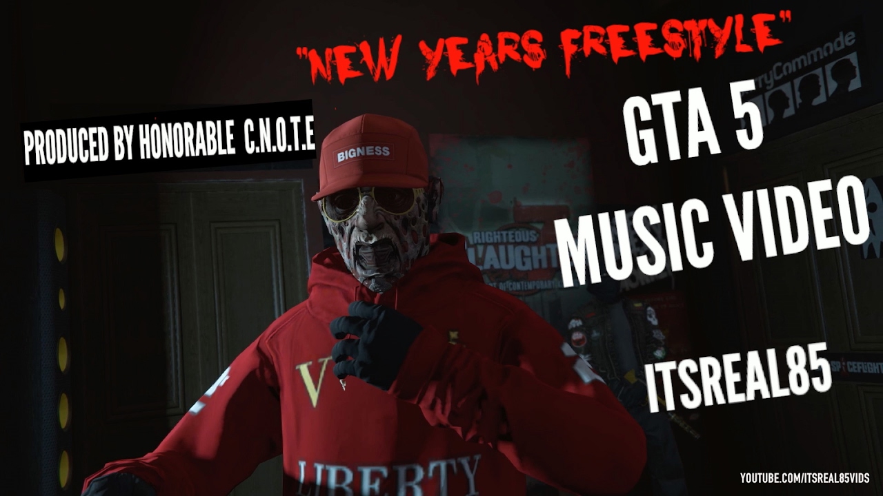 Artistry in Games GTA-5-MUSIC-VIDEO-BLOODY-FREDDY-NEW-YEARS-FREESTYLE-ITSREAL85VIDS GTA 5 MUSIC VIDEO: BLOODY FREDDY "NEW YEARS FREESTYLE" (ITSREAL85VIDS) News  new years freestyle honorable cnote itsreal85vids voiceover dubs hilarious itsreal85vids itsreal85 honorablecnote itsreal85 new years freestyle gta 5 music video freddy gta 5 bloody freddy music video itsreal85vids gta 5 bloods crips freddy vs jason itsreal85 bloods crips freddy no talking gta 5 skit  