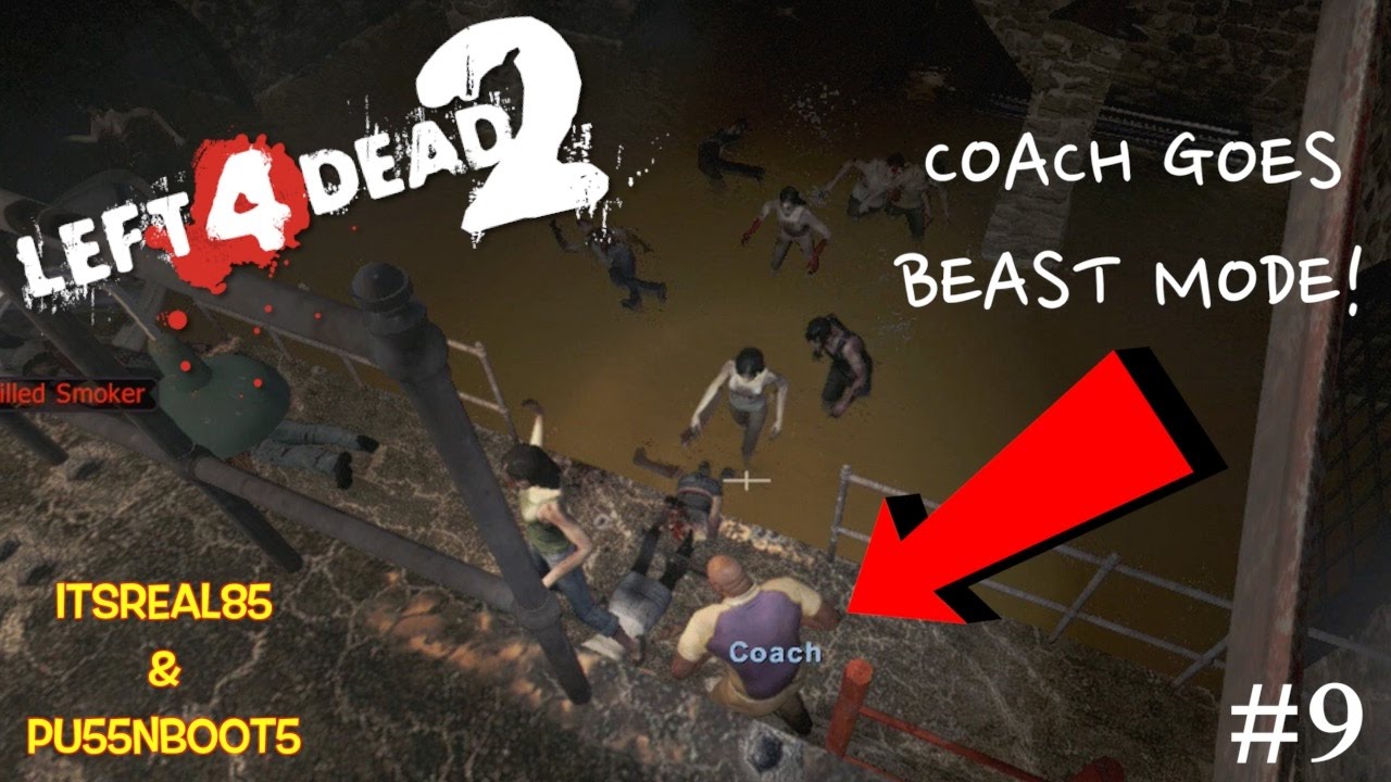 Artistry in Games COACH-GOES-BEASTMODE-LEFT-4-DEAD-2-GAMEPLAY-9-W-ITSREAL85-PU55NBOOT5 COACH GOES BEASTMODE!! ( LEFT 4 DEAD 2 GAMEPLAY #9) W/ ITSREAL85 & PU55NBOOT5 News  left 4 dead 2 funny moments co op left 4 dead 2 epic moments itsreal85vids voiceover dubs hilarious itsreal85 pu55nboot5 left 4 dead 2 itsreal85 funny hilariuos commentary gaming hilarious commentary gaming comey gaming channel  