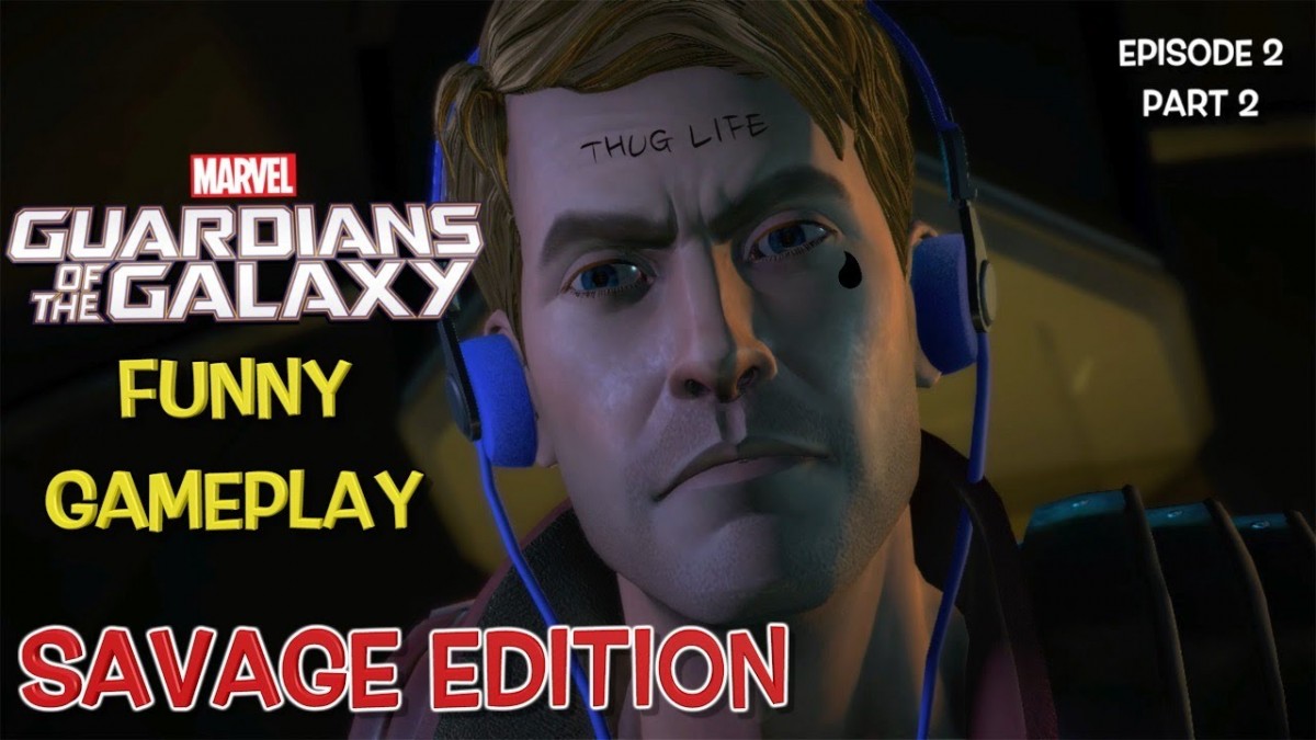 Artistry in Games FUNNY-GUARDIANS-OF-THE-GALAXY-SAVAGE-EDITION-EPISODE-2PART-2 FUNNY "GUARDIANS OF THE GALAXY" SAVAGE EDITION! EPISODE 2,PART 2 News  lets play walkthrough gaming itsreal85 gaming channel gaming channel lets play game funny gaming channel xbox one gaming  