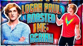 Artistry in Games Logan-Paul-ROASTED-Me-AGAIN-NOW-IM-MAD Logan Paul ROASTED Me AGAIN !!! (NOW IM MAD) News  vlogs team 10 roast ricegum Reaction logan paul vlogs logan paul jake paul vlogs jake paul friendly faze banks Family diss track daily  