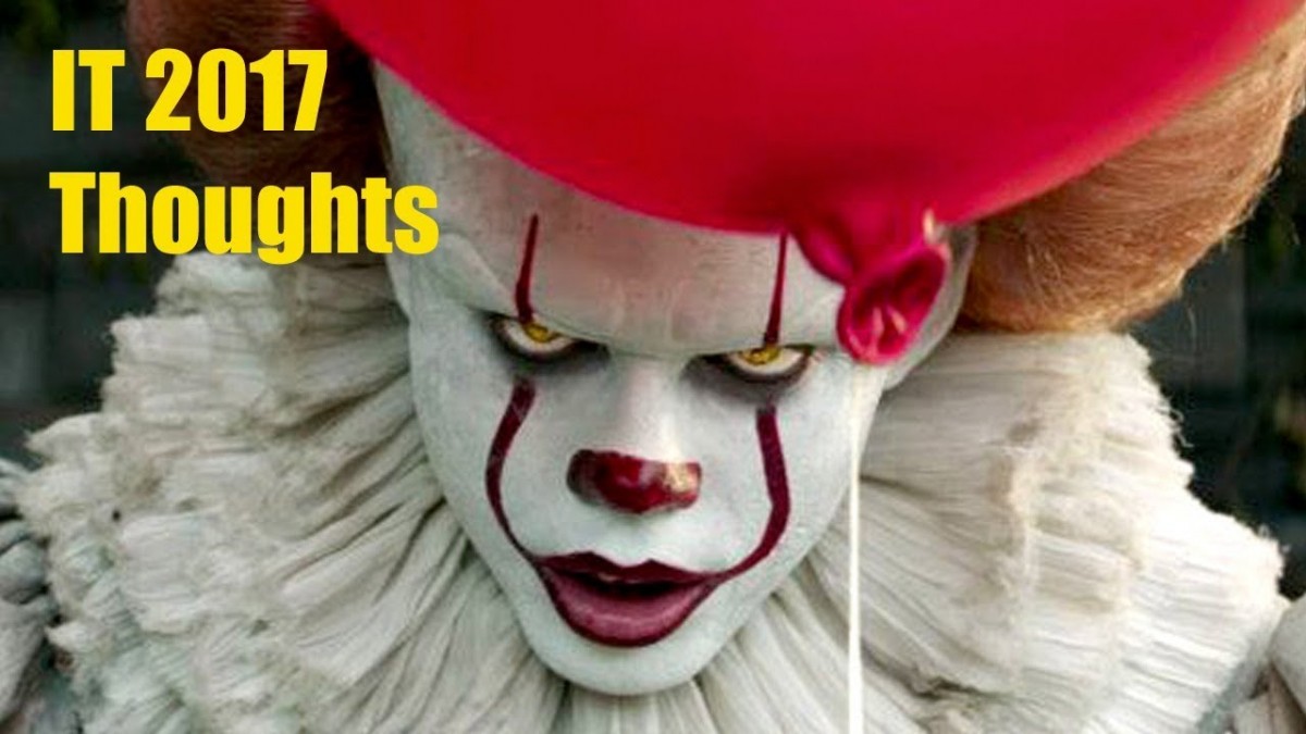 Artistry in Games IT-2017-Movie-Thoughts IT (2017) Movie Thoughts News  Steven King's IT steven king Steven review pennywise penny wise movie Move Review king kids It Horror Movie it horror FEAR Derry clown cinemassacre avgn  