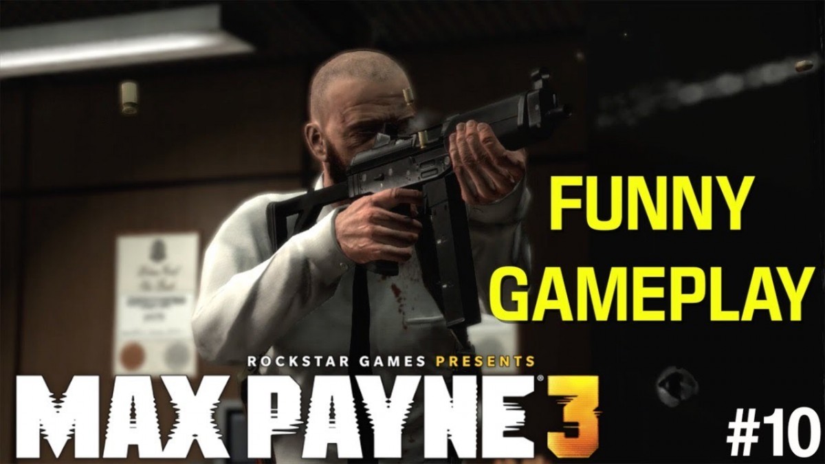 Artistry in Games FUNNY-MAX-PAYNE-3-GAMEPLAY-10 FUNNY "MAX PAYNE 3" GAMEPLAY #10 News  xbox 360 gameplay max payne 3 gameplay walkthrough let's play itsreal85 gaming channel gameplay walkthrough  