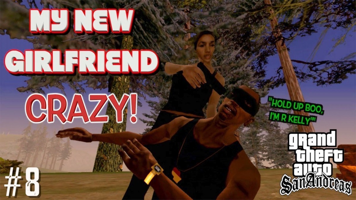 Artistry in Games MY-NEW-GIRLFRIEND-IS-CRAZY-FUNNY-GTA-SAN-ANDREAS-GAMEPLAY-8 MY NEW GIRLFRIEND IS CRAZY!! ( FUNNY "GTA SAN ANDREAS" GAMEPLAY #8 News  xbox 360 gaming let's play itsreal85 gaming channel gta san andreas gameplay walkthrough gameplay walkthrough cj san andreas gameplay  