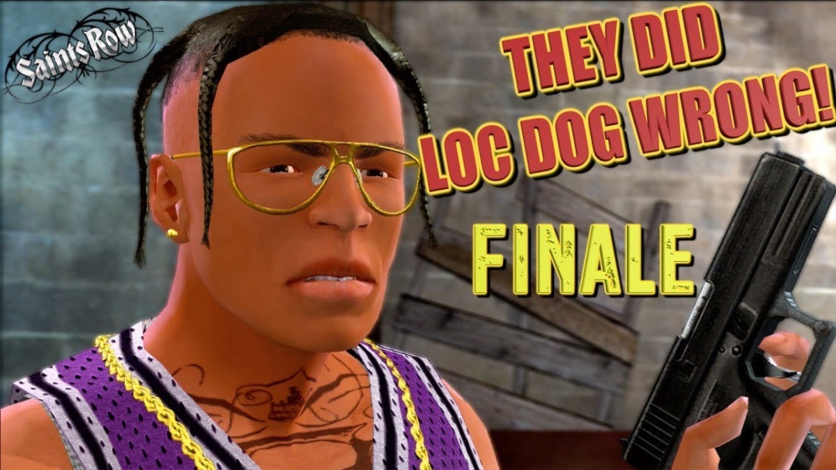 Artistry in Games WHY-THEY-DO-LOC-DOG-LIKE-THAT-FUNNY-SAINTS-ROW-FINALE WHY THEY DO LOC DOG LIKE THAT!?! ( FUNNY "SAINTS ROW" FINALE!) News  xbox 360 gaming saints row gameplay walkthrough saints row finale loc dog saints row finale let's play itsreal85 gaming channel gameplay walkthrough  