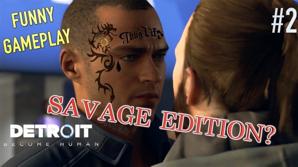 Artistry in Games CAN-WE-BE-SAVAGE-FUNNY-DETROIT-BECOME-HUMAN-GAMEPLAY-2 CAN WE BE "SAVAGE"? ( FUNNY "DETROIT: BECOME HUMAN"  GAMEPLAY #2) News