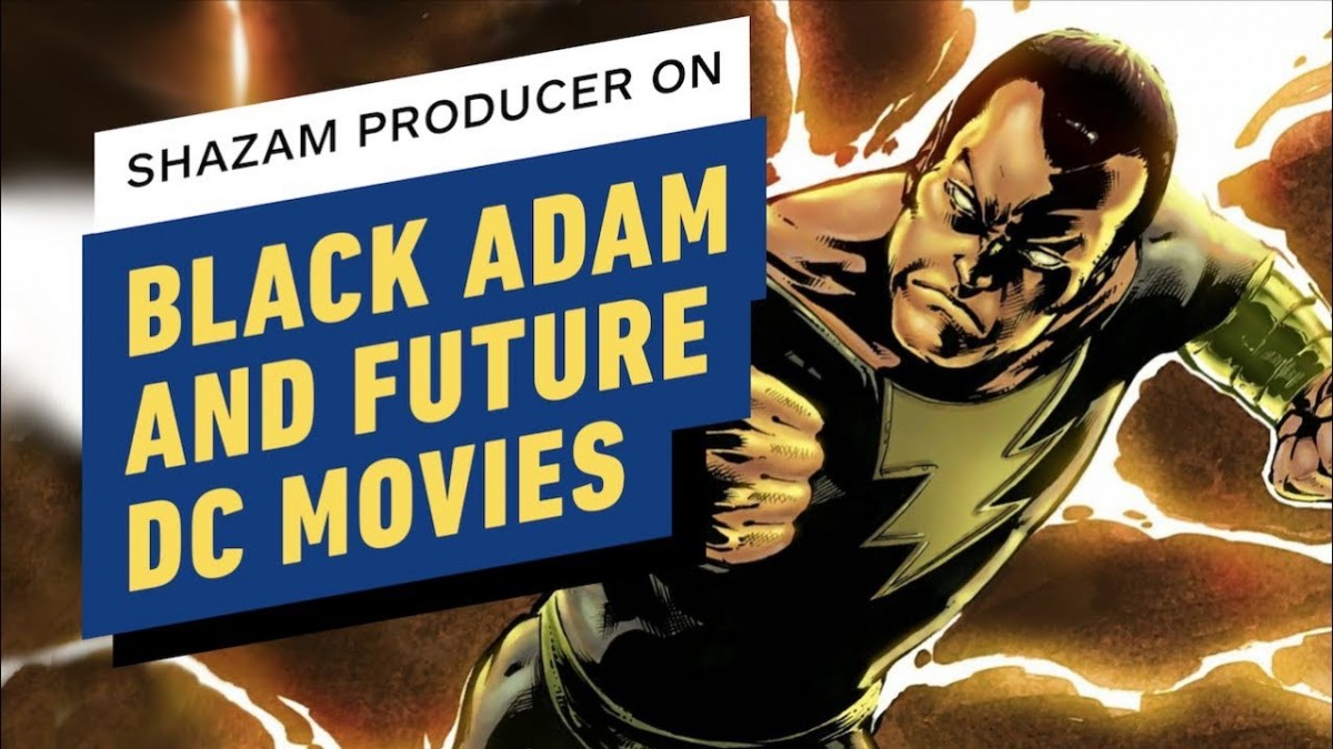 Artistry in Games Shazam-Producer-on-Dwayne-Johnsons-Black-Adam-and-Future-DC-Movies Shazam Producer on Dwayne Johnson's Black Adam and Future DC Movies News