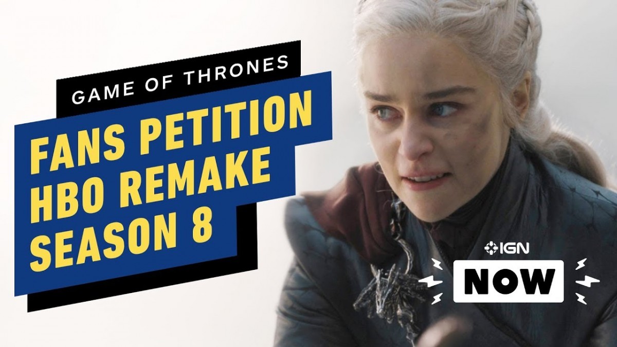 Artistry in Games Game-of-Thrones-Fans-Petition-HBO-to-Remake-Season-8-IGN-Now Game of Thrones Fans Petition HBO to Remake Season 8 - IGN Now News