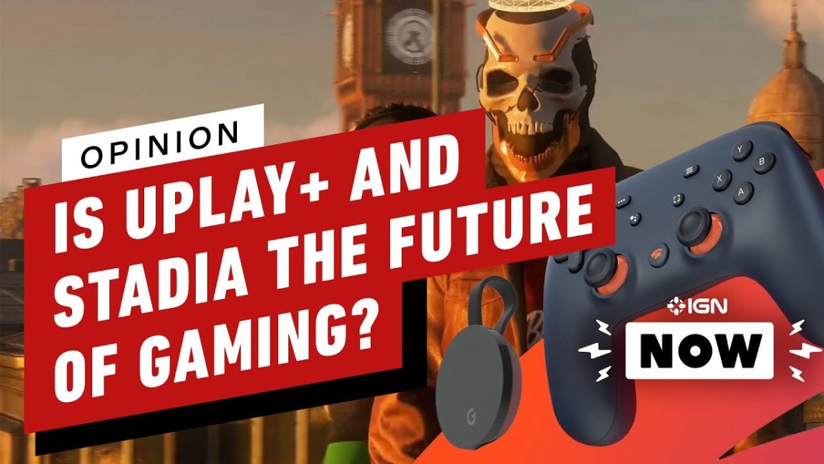 Artistry in Games Uplay-and-Google-Stadia-The-Future-of-Gaming-IGN-Now Uplay+ and Google Stadia: The Future of Gaming? - IGN Now News