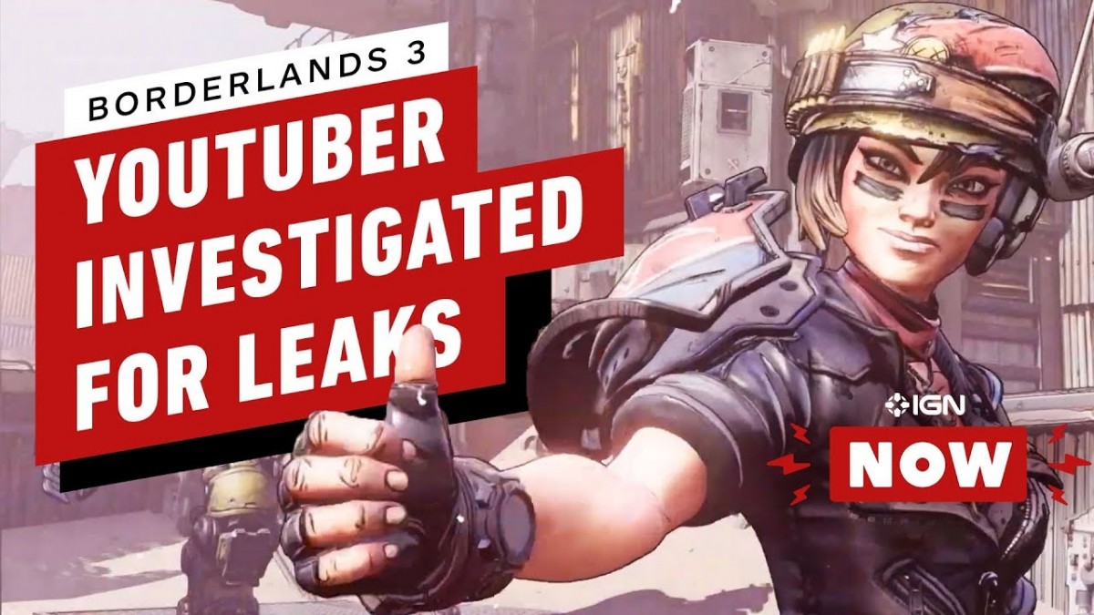 Artistry in Games Borderlands-3-YouTuber-Investigated-For-Leaks-IGN-Now Borderlands 3 YouTuber Investigated For Leaks - IGN Now News