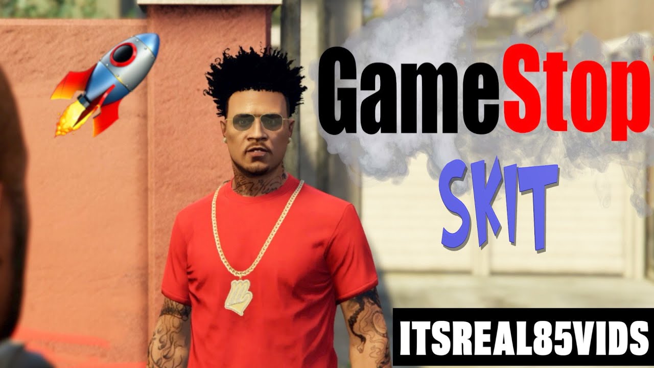 Artistry in Games THE-GAMESTOP-GTA-5-SKIT-BY-ITSREAL85VIDS- THE "GAMESTOP" ? GTA 5 SKIT ( BY ITSREAL85VIDS ) News